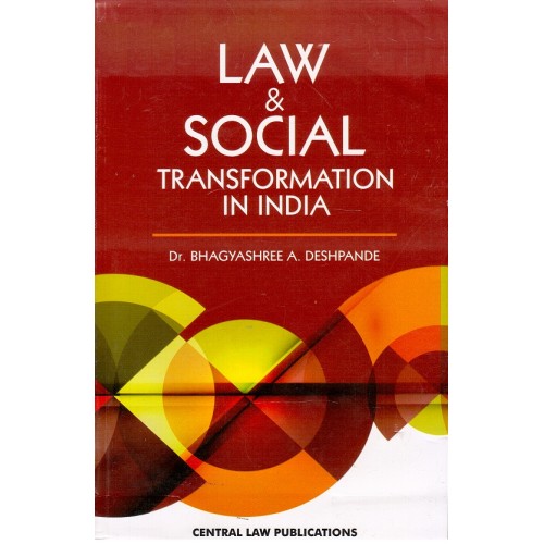 Central Law Publication's Law & Social Transformation In India by Dr. Bhagyashree A. Deshpande
